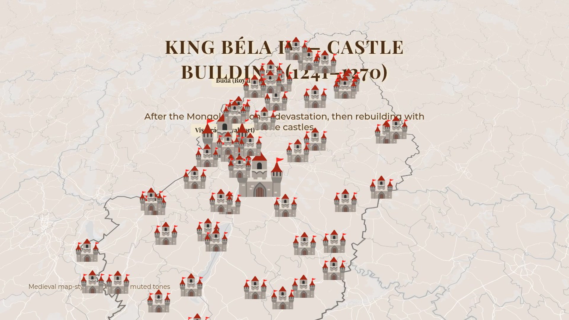 King Béla IV’s Castle-Building Program — Kingdom of Hungary (1241–1270): From Mongol Devastation to Stone Castles — AI map animation template